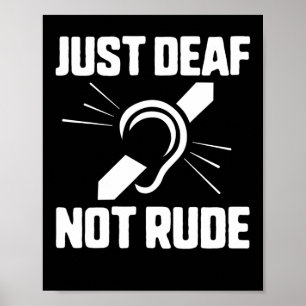 Affiche Juste Sourds Pas Impolis Ruban Jaune de Sensibilis