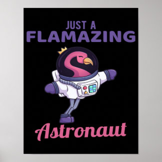 Affiche Juste Un Astronaute Flamazateur | Flamant rose Lov