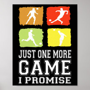 Affiche Juste Un Autre Match Je Promets Footballeur Footba