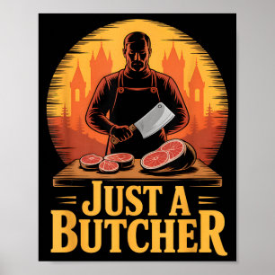 Affiche Juste un boucher drôle sarcasme rétro vintage Just