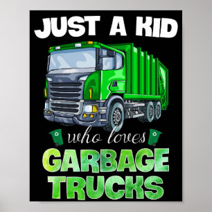 Affiche Juste Un Enfant Qui Aime Les Poubelles Trucks Drôl