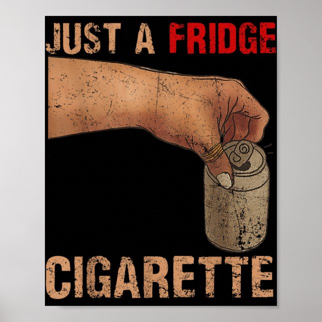Affiche Juste Un Frigo Cigarette Juste Un Réfrigérateur Ci (Devant)