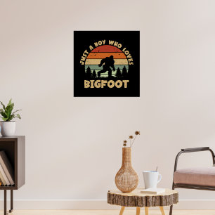 Affiche Juste Un Garçon Qui Aime Bigfoot Vintage Sasquatch