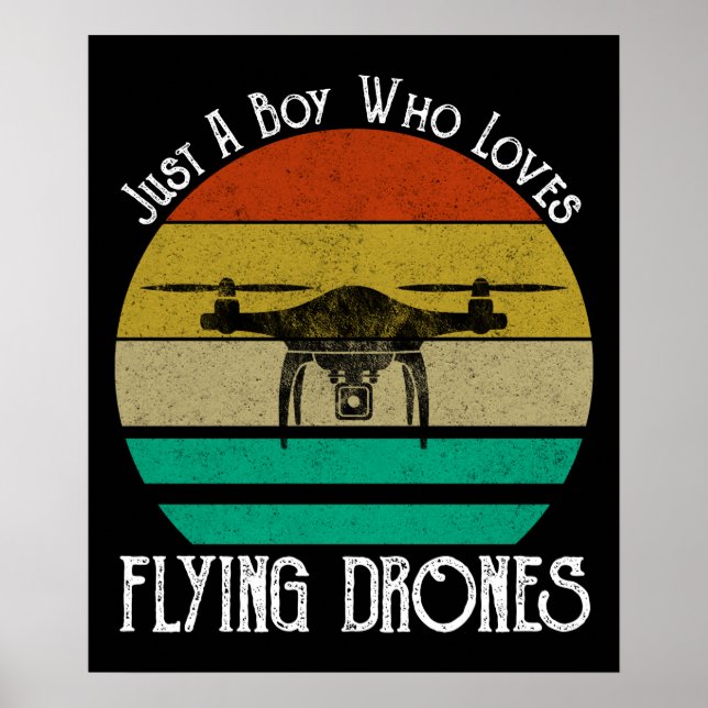 Affiche Juste Un Garçon Qui Aime Flying Drones (Devant)