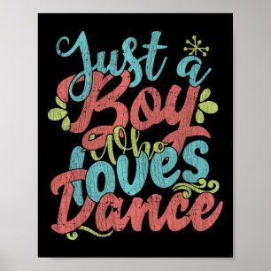 Affiche Juste Un Garçon Qui Aime La Danse - Petit Garçon D