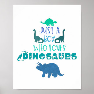 Affiche Juste un garçon qui aime les dinosaures