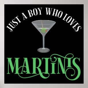 Affiche Juste Un Garçon Qui Aime Les Martinis