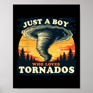 Affiche Juste Un Garçon Qui Aime Tornados Météorologie Tem