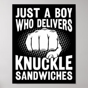 Affiche Juste Un Garçon Qui Fournit Des Sandwichs Knuckle