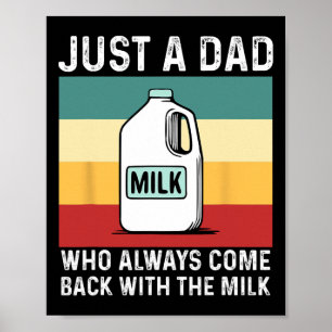 Affiche Juste un papa qui revient toujours avec du lait Fu