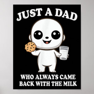 Affiche Juste un papa qui revient toujours avec le lait Fa