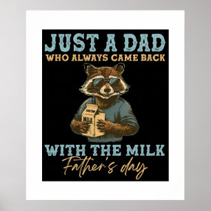 Affiche Juste Un Père Qui Est Toujours Revenu Avec Le Lait