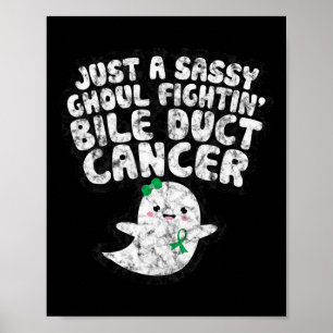 Affiche Juste Un Sy Ghoul Combattre Bile Duct Cancer Hallo