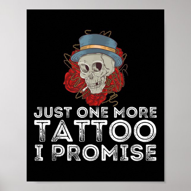 Affiche Juste Un Tatouage De Plus Je Promets - Tatouage Et (Devant)