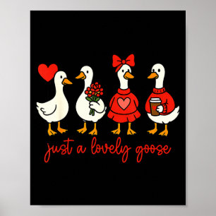 Affiche Juste une adorable Valentine d'oie Canard drôle Ge