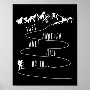 Affiche Juste une demi-mile ou environ Randonnée Ascension