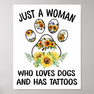 Affiche Juste Une Femme Qui Aime Les Chiens Et A Des Tatou