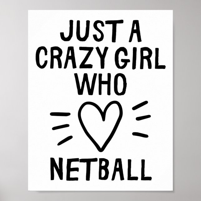 Affiche Juste une fille folle qui aime le netball. (Devant)