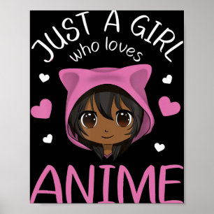 Affiche Juste une fille qui aime Anime African American Gi