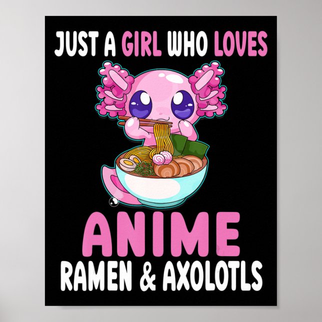 Affiche Juste une fille qui aime Anime Ramen et Axolotls K (Devant)
