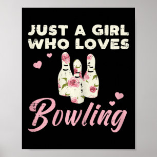 Affiche Juste Une Fille Qui Aime Bowling Bowler Femmes Fil