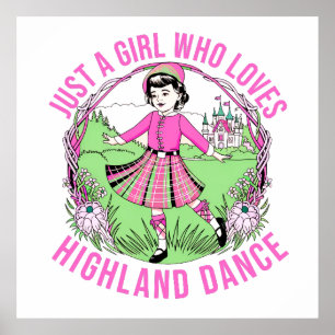 Affiche Juste une fille qui aime cadeau Highland Dance