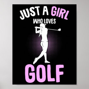 Affiche Juste Une Fille Qui Aime Golf Club Golfing Enfant