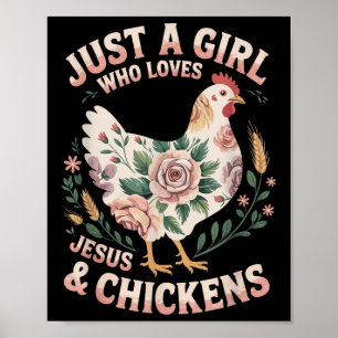 Affiche Juste une fille qui aime Jésus et les poulets chuc