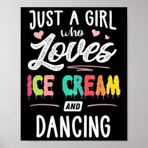 Affiche Juste Une Fille Qui Aime La Crème De Glace Et Dans