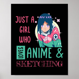 Affiche Juste une fille qui aime l'anime et le dessin