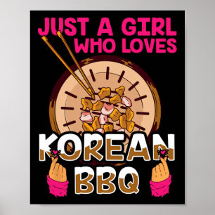 Affiche Juste Une Fille Qui Aime Le Barbecue Bbq Coréen Bu