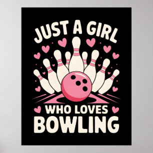 Affiche Juste une fille qui aime le bowling
