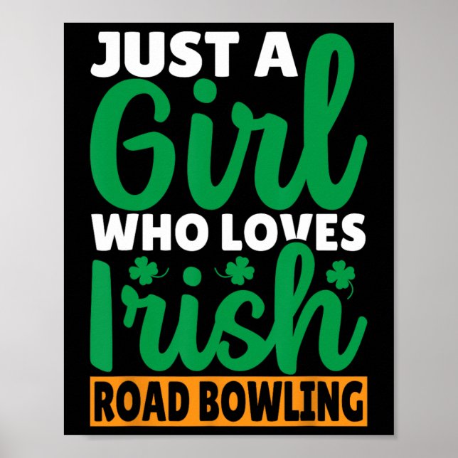 Affiche Juste Une Fille Qui Aime Le Bowling De Route Irlan (Devant)