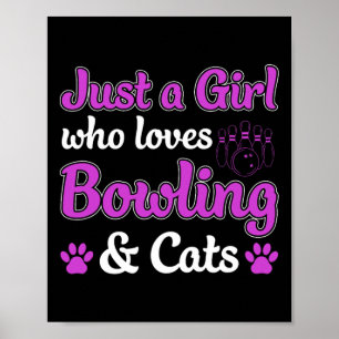 Affiche Juste Une Fille Qui Aime Le Bowling Et Les Chats D