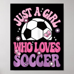 Affiche Juste une fille qui aime le football, joueur de fo