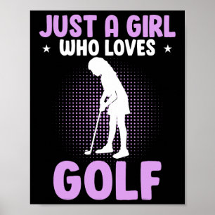 Affiche Juste Une Fille Qui Aime Le Golf 