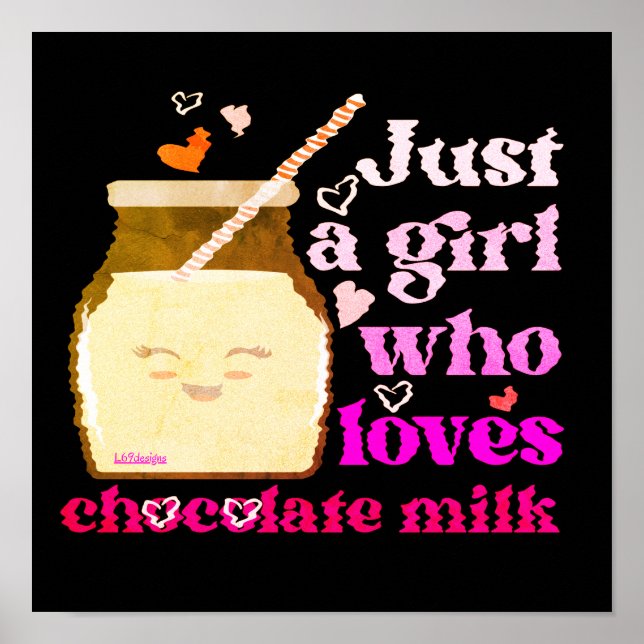 Affiche JUSTE UNE FILLE QUI AIME LE LAIT DE CHOCOLAT drôle (Devant)