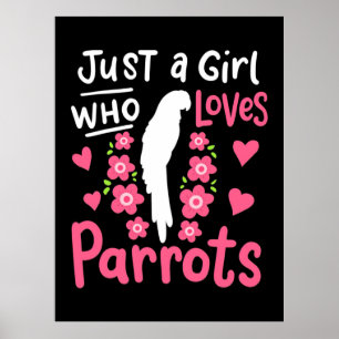 Affiche Juste Une Fille Qui Aime Le Perroquet