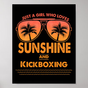 Affiche Juste une fille qui aime le soleil et le kickboxin
