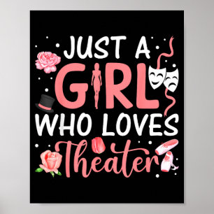 Affiche Juste Une Fille Qui Aime Le Théâtre Comédie Musica