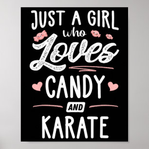 Affiche Juste Une Fille Qui Aime Les Bonbons Et Le Karaté