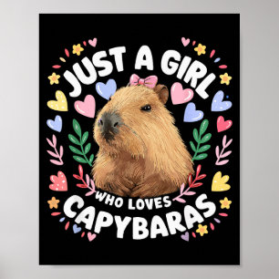 Affiche Juste Une Fille Qui Aime Les Capybaras Capybara Mi