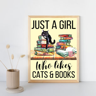 Affiche Juste Une Fille Qui Aime Les Chats Et Les Livres