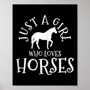 Affiche Juste Une Fille Qui Aime Les Chevaux Cheval Équita