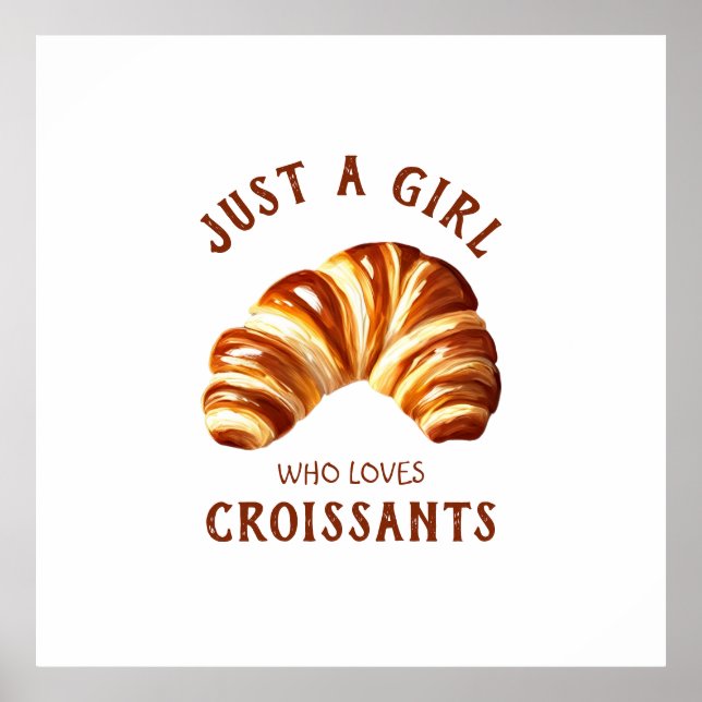 Affiche Juste une fille qui aime les croissants (Devant)