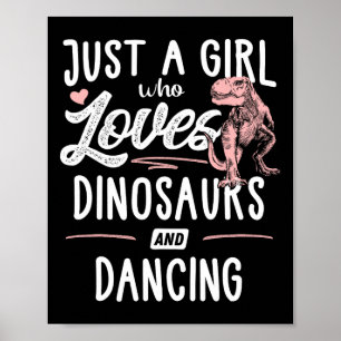 Affiche Juste Une Fille Qui Aime Les Dinosaures Et La Dans