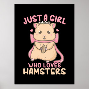 Affiche Juste Une Fille Qui Aime Les Hamsters