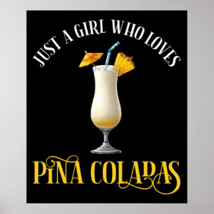 Affiche Juste Une Fille Qui Aime Les Pina Coladas