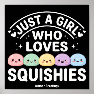 Affiche Juste Une Fille Qui Aime Les Squishies - Kawaii Pa