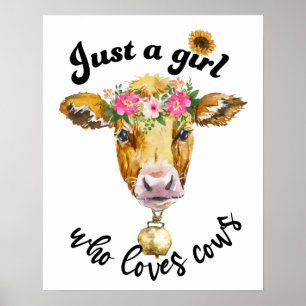 Affiche Juste une fille qui aime les vaches mignonne vache